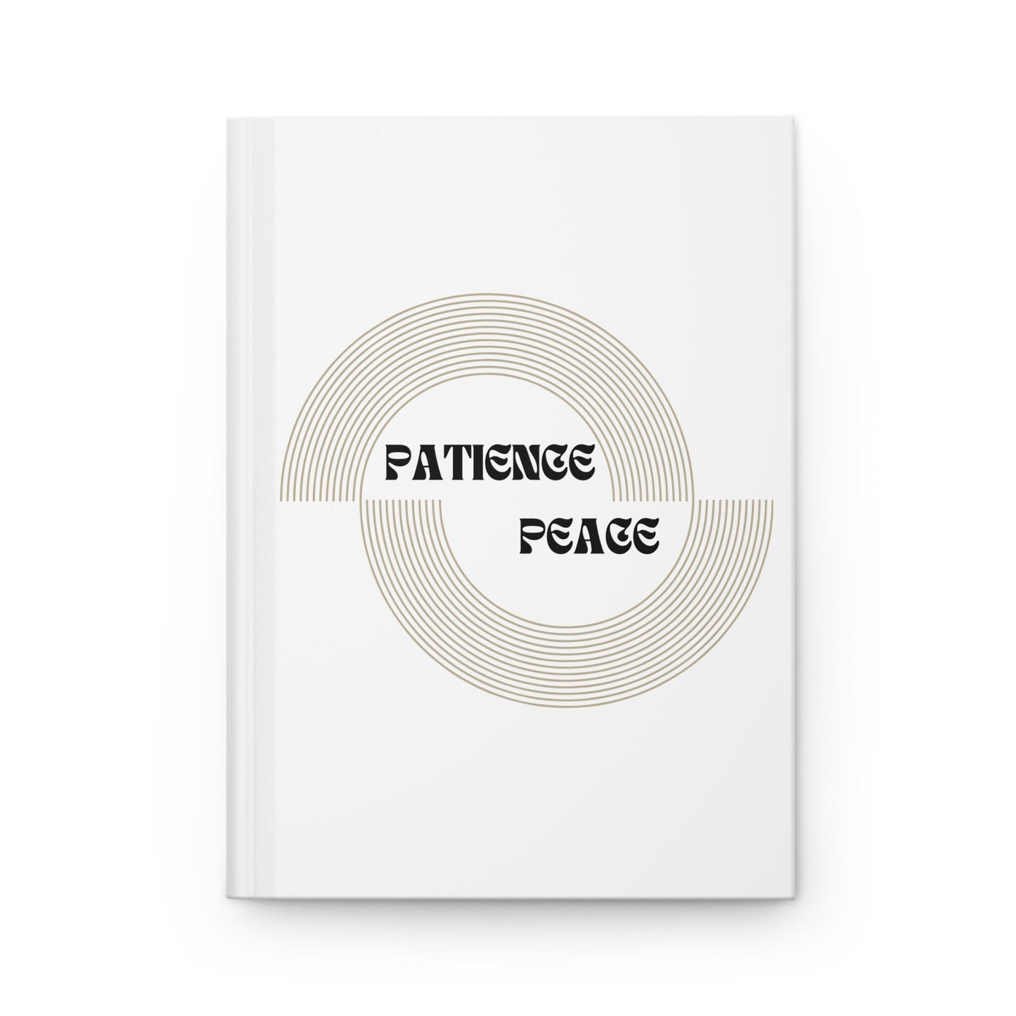 Patience and Peace Hardcover Journal