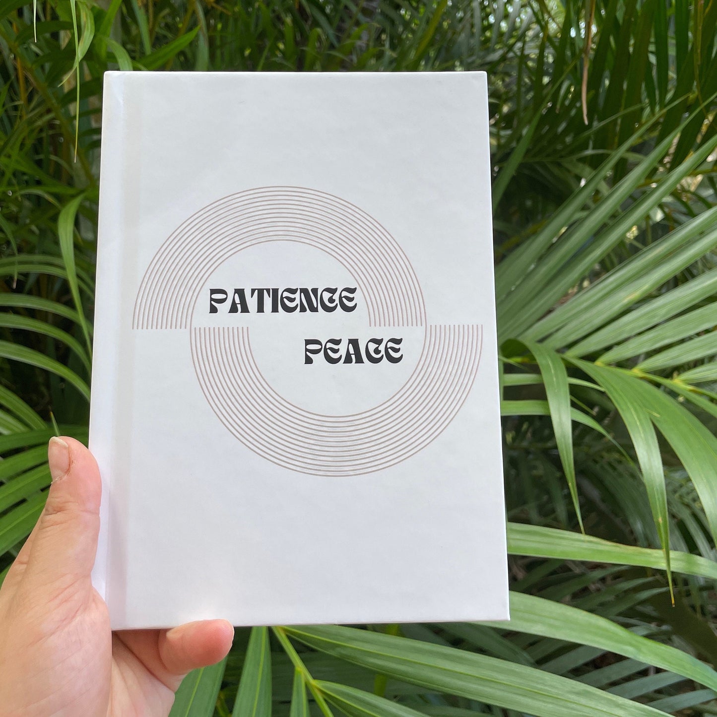 Patience and Peace Hardcover Journal