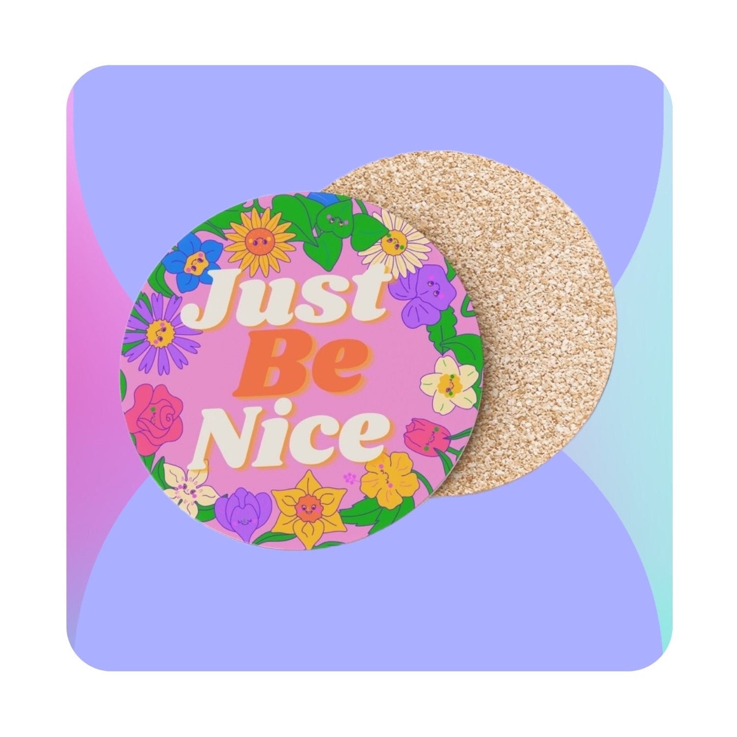 Just Be Nice Coasters